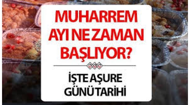 Aşure Günü ne zaman, Muharrem ayı 10. günü hangi güne denk geliyor? 2024 Diyanet takvimi ile Aşure Günü tarihi, anlamı ve önemi 